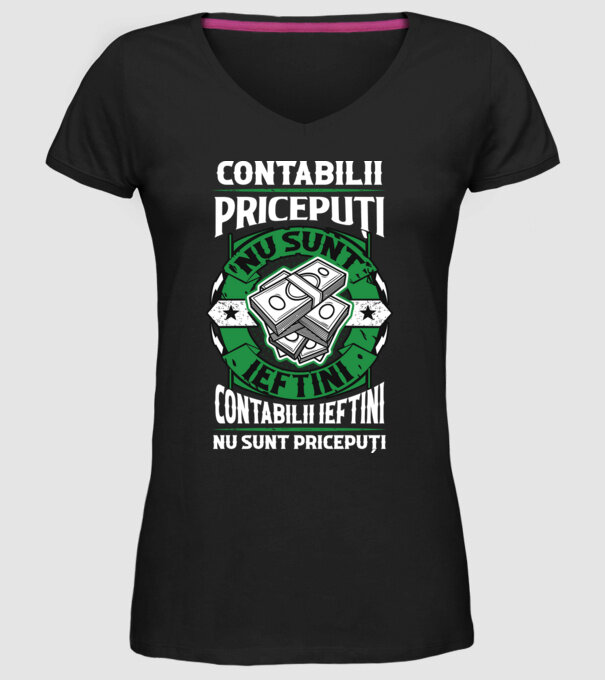 contabilii pricepuți nu sunt ieftini, contabilii ieftini nu sunt pricepuți model negru pe tricou