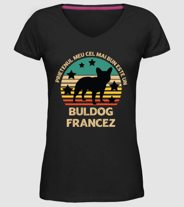 Prietenul meu cel mai bun este un buldog francez model negru pe tricou