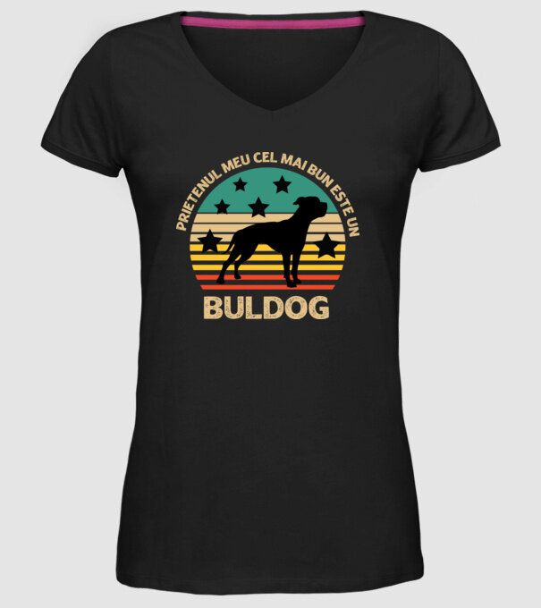 Prietenul meu cel mai bun este un buldog model negru pe tricou