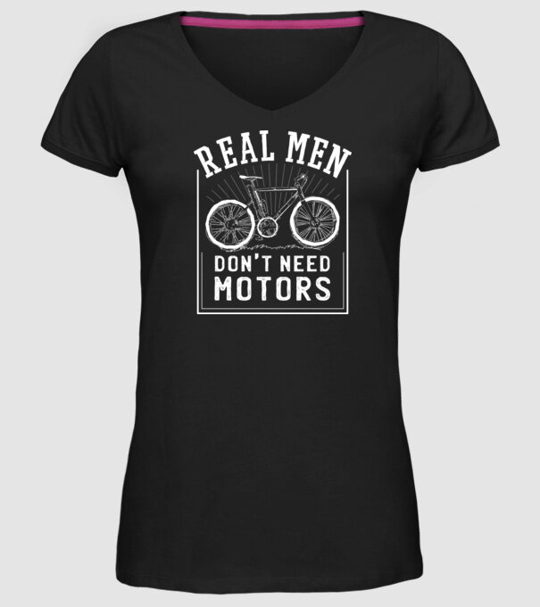 real man dont need motors model negru pe tricou