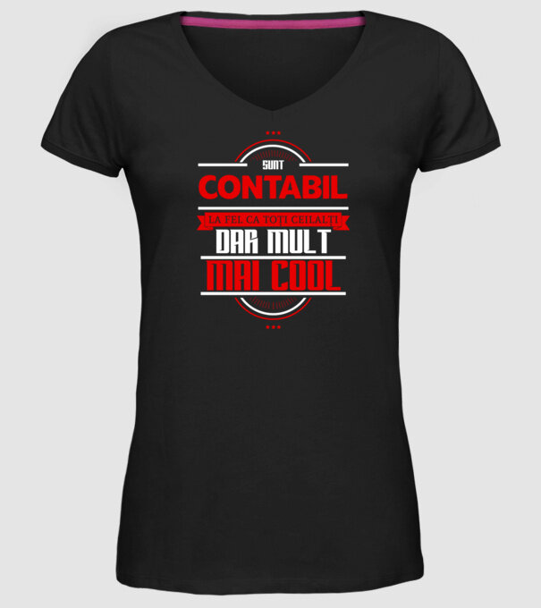 Sunt contabil, la fel ca toți ceilalți, dar mult mai cool model negru pe tricou