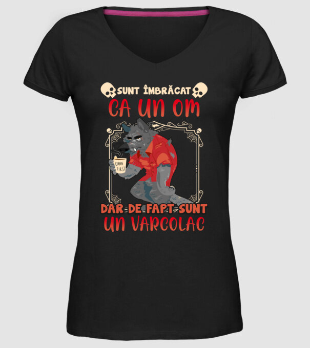 sunt îmbrăcat ca un om, dar de fapt sunt un vârcolac model negru pe tricou
