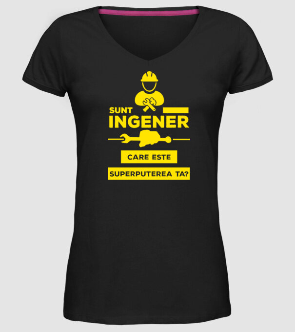Sunt inginer, care este superputerea ta? model negru pe tricou