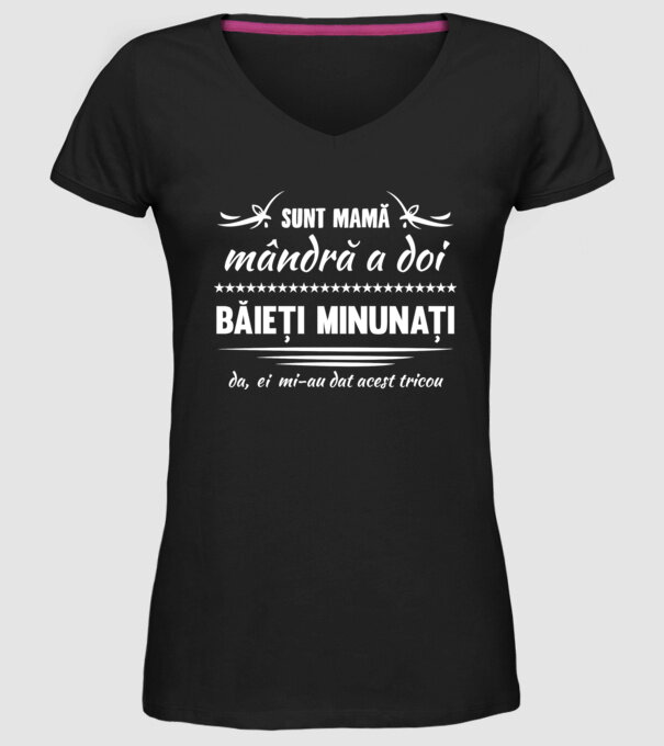 Sunt Mamă mândră a doi băieți minunați - da, ei mi-au dat acest tricou model negru pe tricou