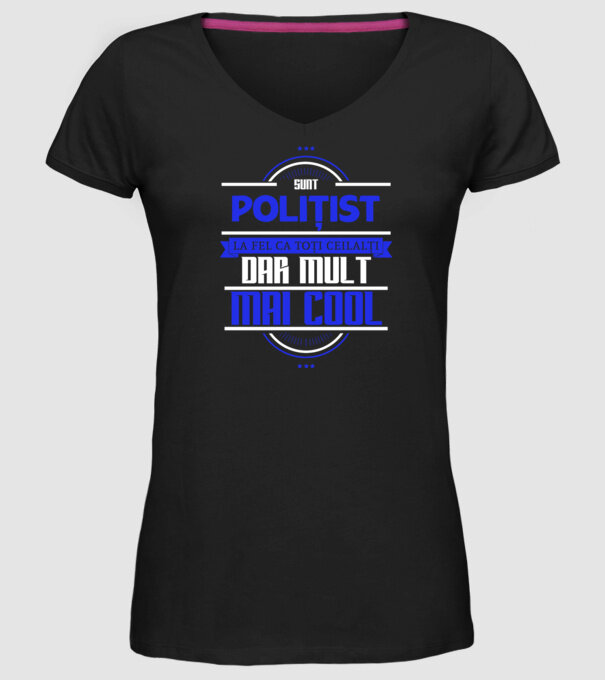Sunt polițist, la fel ca toți ceilalți, dar mult mai cool model negru pe tricou