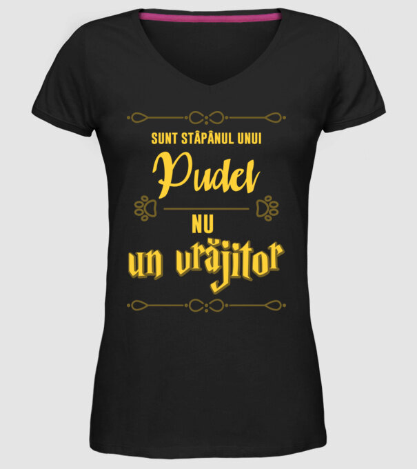 sunt stăpânul unui pudel, nu un vrăjitor model negru pe tricou