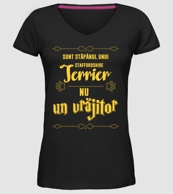 sunt stăpânul unui staffordshire terrier, nu un vrăjitor model negru pe tricou
