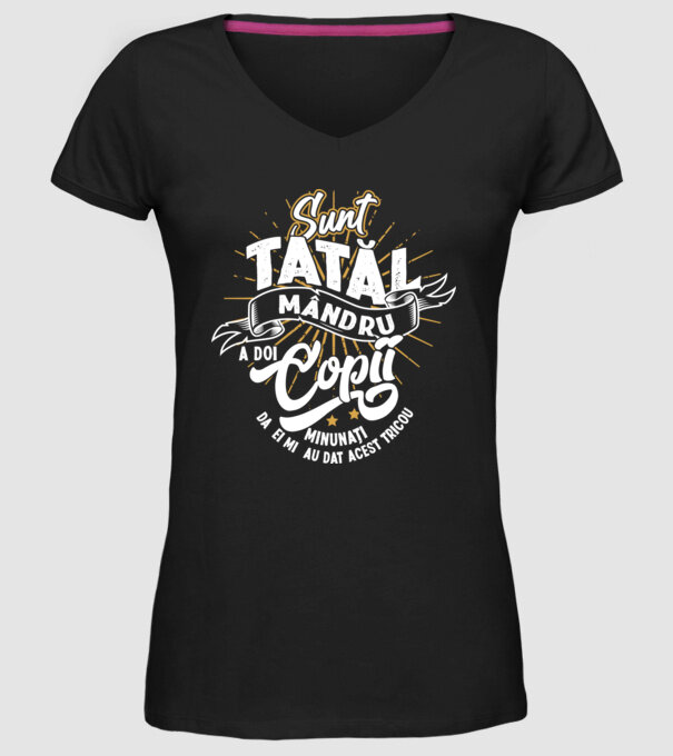 Sunt tatăl mândru a doi copii minunați - da, ei mi-au dat acest tricou model negru pe tricou