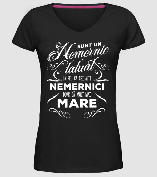 Sunt un nemernic tatuat, la fel ca ceilalți nemernici, doar că mult mai mare model negru pe tricou