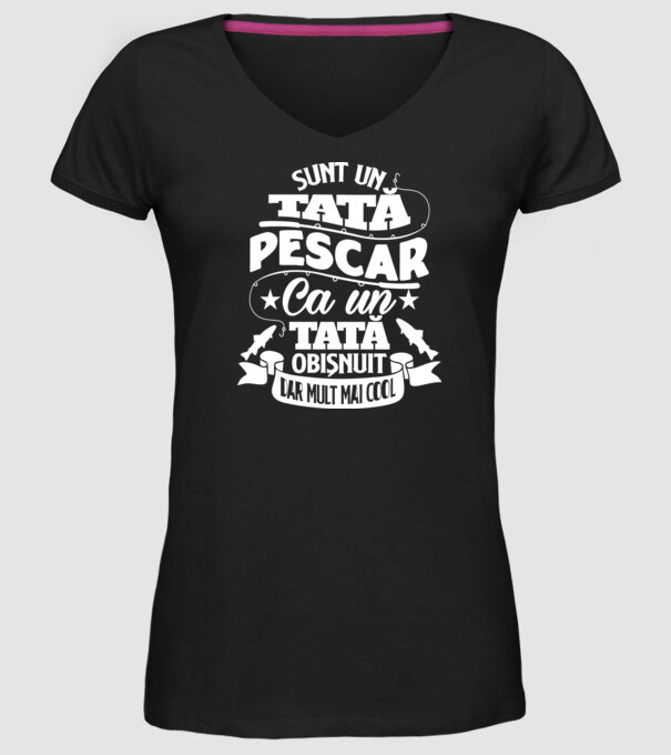 Sunt un tată pescar, ca un tată obișnuit, dar mult mai cool model negru pe tricou