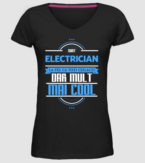 sunt electrician, la fel ca toți ceilalți, dar mult mai cool model negru pe tricou