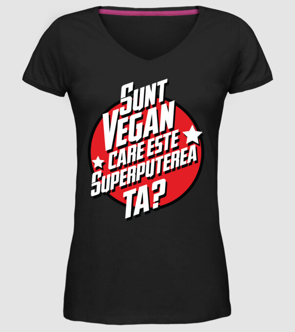 sunt vegan, care este superputerea ta? model negru pe tricou
