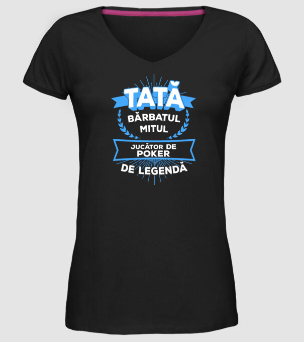 TATĂ - bărbatul, mitul, jucător poker de legendă model negru pe tricou