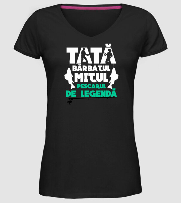 Tată - bărbatul, mitul, pescarul de legendă model negru pe tricou