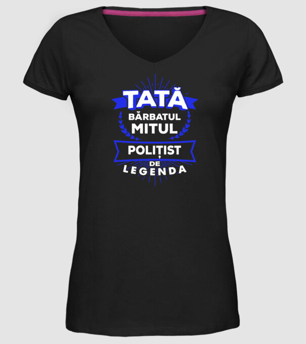 Tată - bărbatul, mitul, polițist de legendă model negru pe tricou