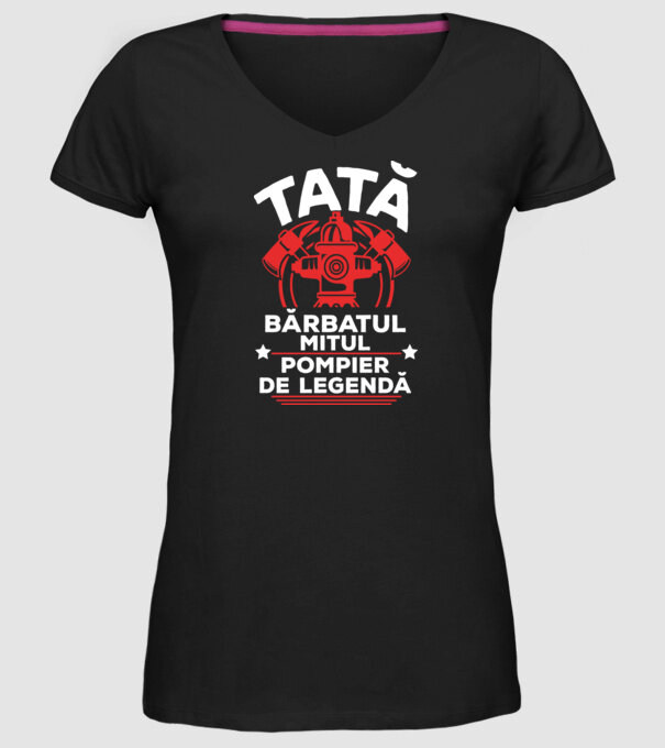 TATĂ - bărbatul, mitul, Pompier de legendă model negru pe tricou