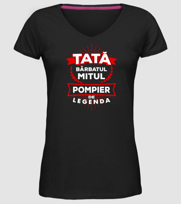 Tată - bărbatul, mitul, pompier de legendă model negru pe tricou