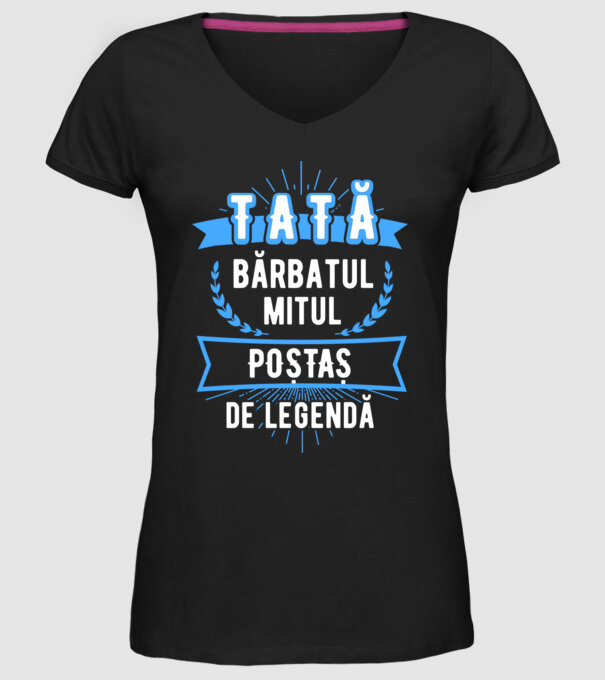 tată - bărbatul, mitul, poștaș de legendă model negru pe tricou