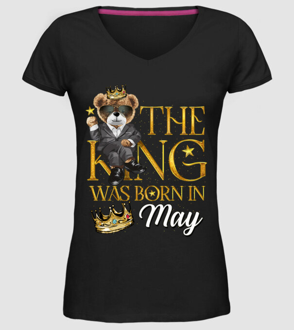 The king was born int MAY model negru pe tricou