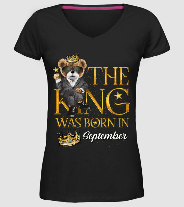 The king was born int SEPTEMBER model negru pe tricou
