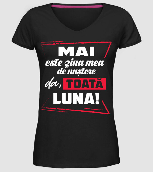Toată luna MAI model negru pe tricou