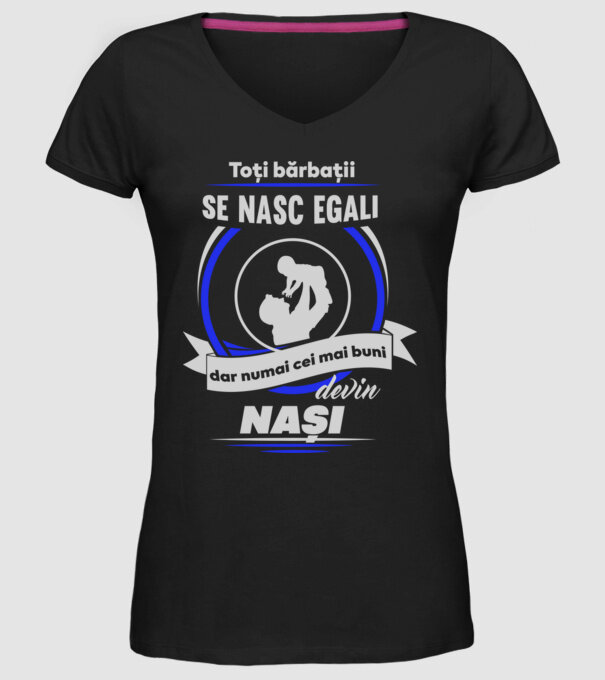 Toți bărbații se nasc egali, dar numai cei mai buni devin nași model negru pe tricou