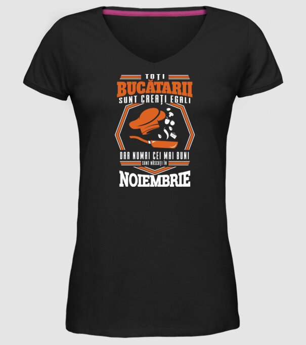 Toți bucătarii sunt creați egali, dar numai cei mai buni sunt născuți în noiembrie model negru pe tricou