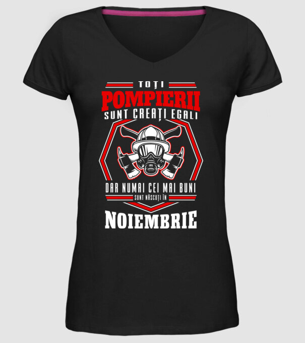 Toți pompierii sunt creați egali, dar numai cei mai buni sunt născuți în noiembrie model negru pe tricou