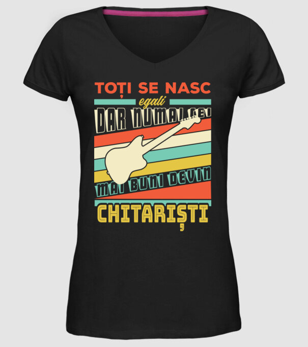 toți se nasc egali, dar numai cei mai buni devin chitariști model negru pe tricou