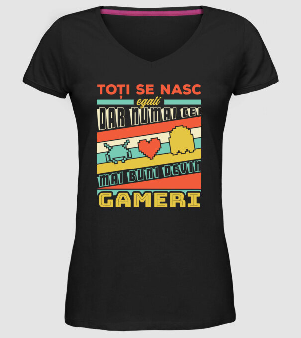 toți se nasc egali, dar numai cei mai buni devin gameri model negru pe tricou