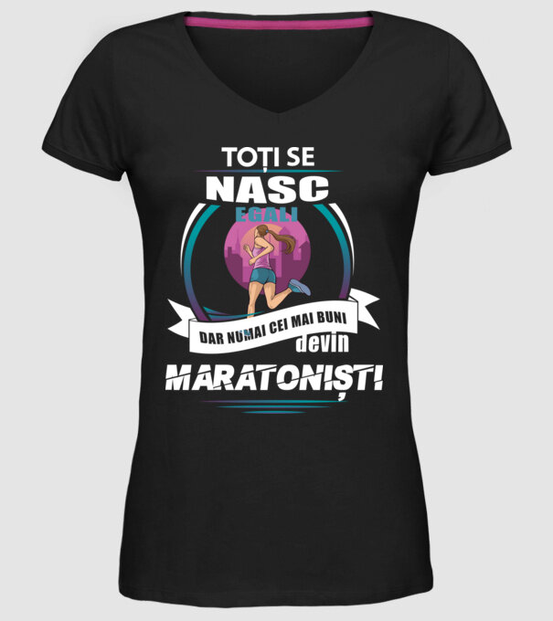 Toți se nasc egali, dar numai cei mai buni devin maratoniști model negru pe tricou