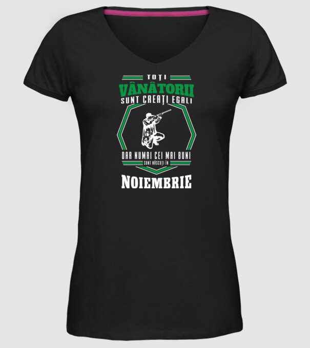 Toți vânătorii sunt creați egali, dar numai cei mai buni sunt născuți în noiembrie model negru pe tricou