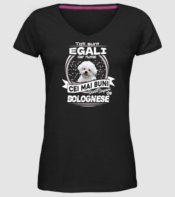 Toți sunt egali, dar numai cei mai buni devin stăpâni de bolognese lght model negru pe tricou