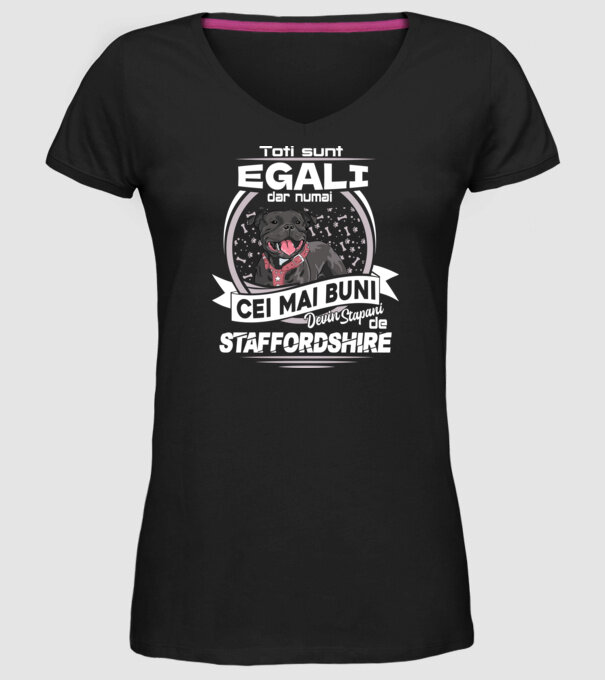 Toți sunt egali, dar numai cei mai buni devin stăpâni de staffordshire lght model negru pe tricou