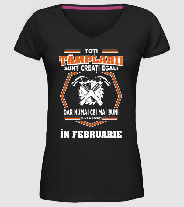 toți tâmplarii sunt creați egali, dar numai cei mai buni sunt născuți în februarie model negru pe tricou