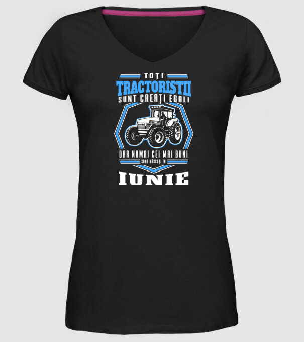 Toți tractoriștii sunt creați egali, dar numai cei mai buni sunt născuți în iunie model negru pe tricou