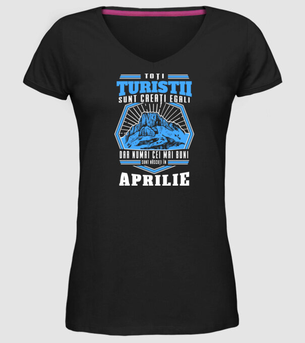 Toți turiștii sunt creați egali, dar numai cei mai buni sunt născuți în aprilie. model negru pe tricou