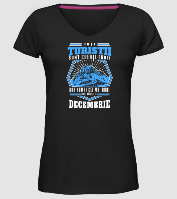 Toți turiștii sunt creați egali, dar numai cei mai buni sunt născuți în decembrie. model negru pe tricou