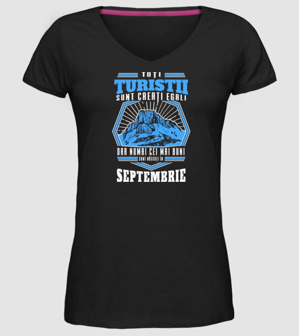Toți turiștii sunt creați egali, dar numai cei mai buni sunt născuți în septembrie. model negru pe tricou