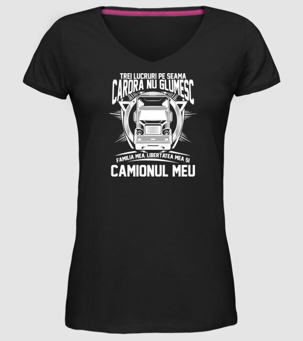 trei lucruri pe seama cărora nu glumesc: familia mea, libertatea mea și camionul meu model negru pe tricou