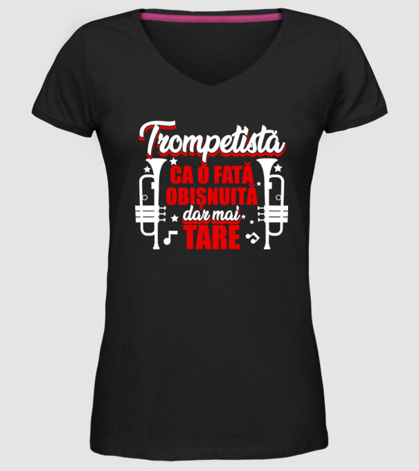trompetistă: ca o fată obișnuită, dar mai tare model negru pe tricou