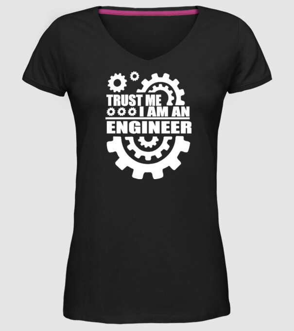 Trust me I am an engineer model negru pe tricou