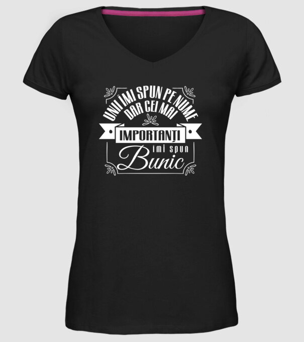 Unii îmi spun pe nume, dar cei mai importanți îmi spun bunic model negru pe tricou