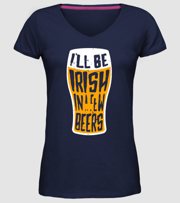 Irish in a few beer model albastru închis pe tricou