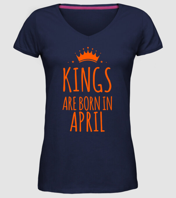 Kings are born in - April model albastru închis pe tricou