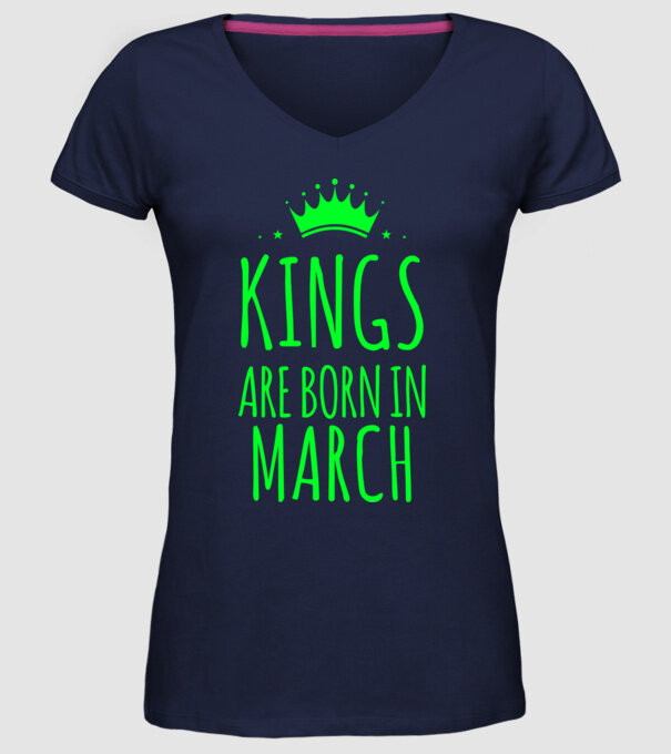 Kings are born in - March model albastru închis pe tricou