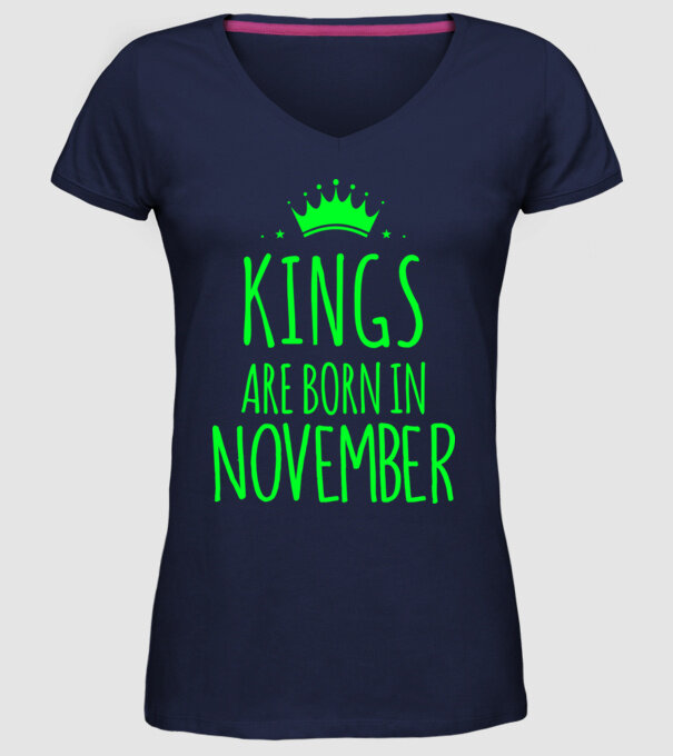 Kings are born in - November model albastru închis pe tricou