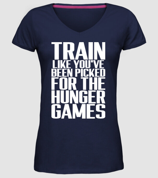 Train like youve been picked for the hunger games model albastru închis pe tricou