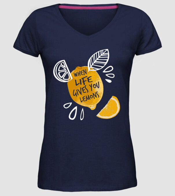When life gives you lemons... model albastru închis pe tricou