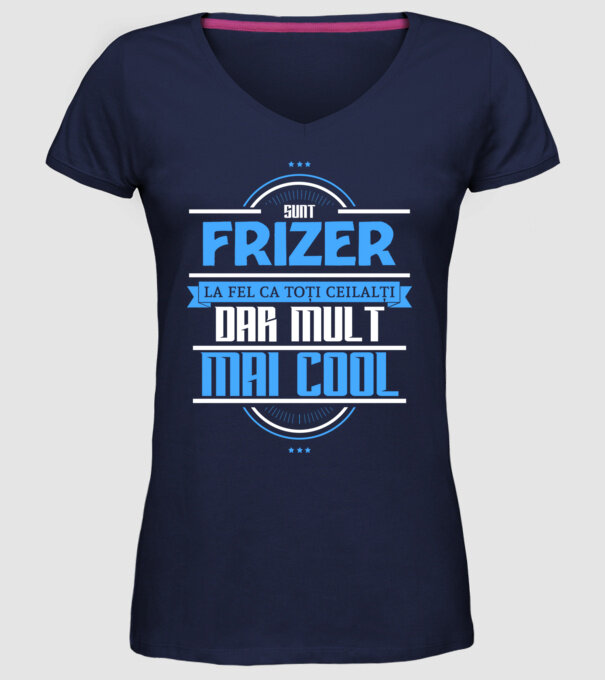Sunt frizer, la fel ca toți ceilalți, dar mult mai cool model albastru închis pe tricou